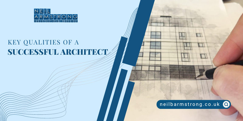What Are the Crucial Traits of a Successful Architect?